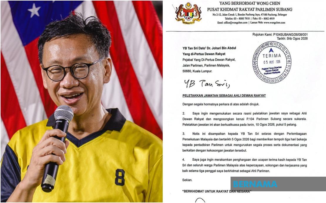 Subang MP Wong Chen Resigns Effective Today