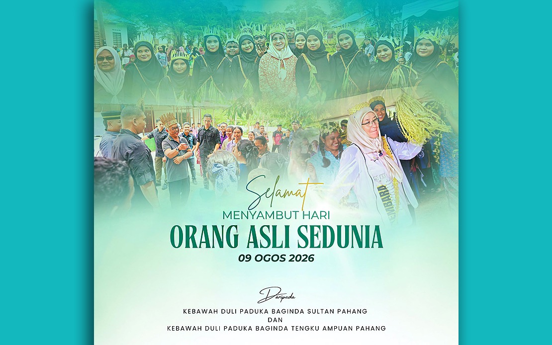 Pahang Royal Family Celebrates Orang Asli Heritage Ahead of 2026 Indigenous Peoples Day